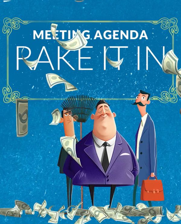 Meeting Agenda: Rake it In